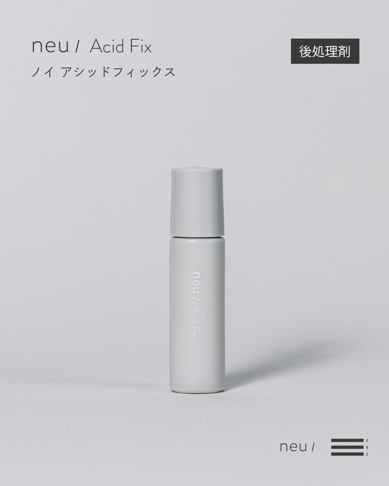 [neu/]Acid Fix（アシッドフィックス） – Ri'sOnlineShop